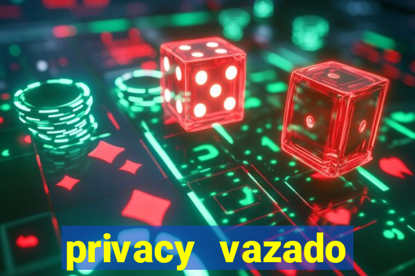 privacy vazado belle belinha